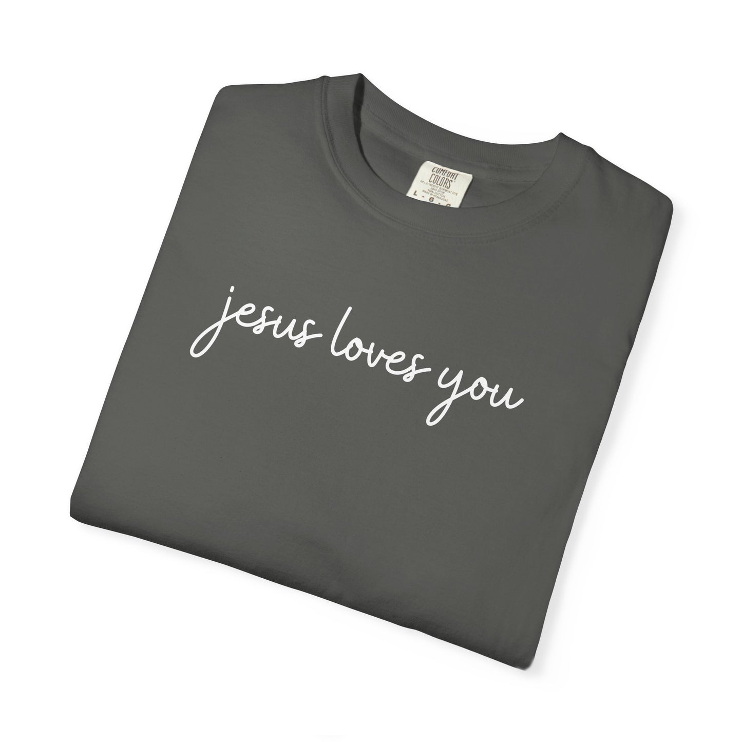 Jesus Loves You Shirt | Faith-Based Graphic Tee | Minimal TShirt | Comfort Colors Custom Shirt | Inspirational Tee - Staggs Styles Co