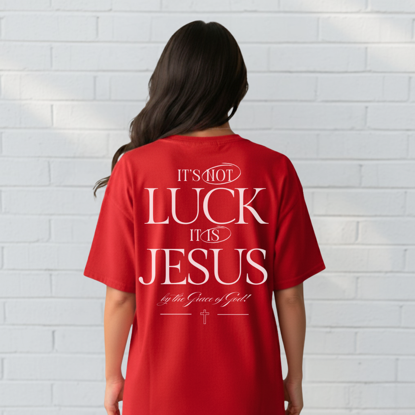 It's Not Luck It's Jesus Shirt, Faith, Inspiration, Church Shirt, Christian Tee