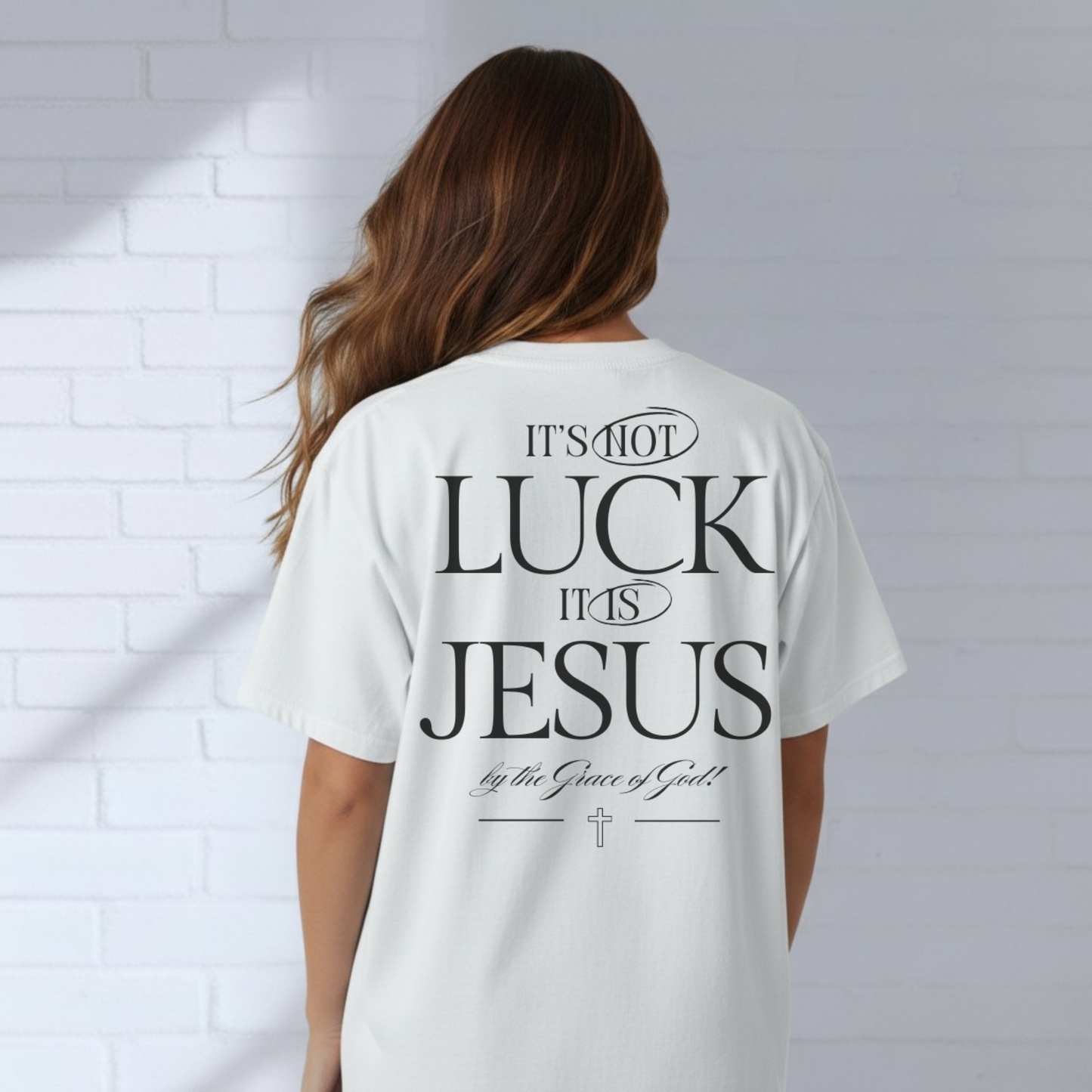 It's Not Luck It's Jesus Shirt, Faith, Inspiration, Church Shirt, Christian Tee