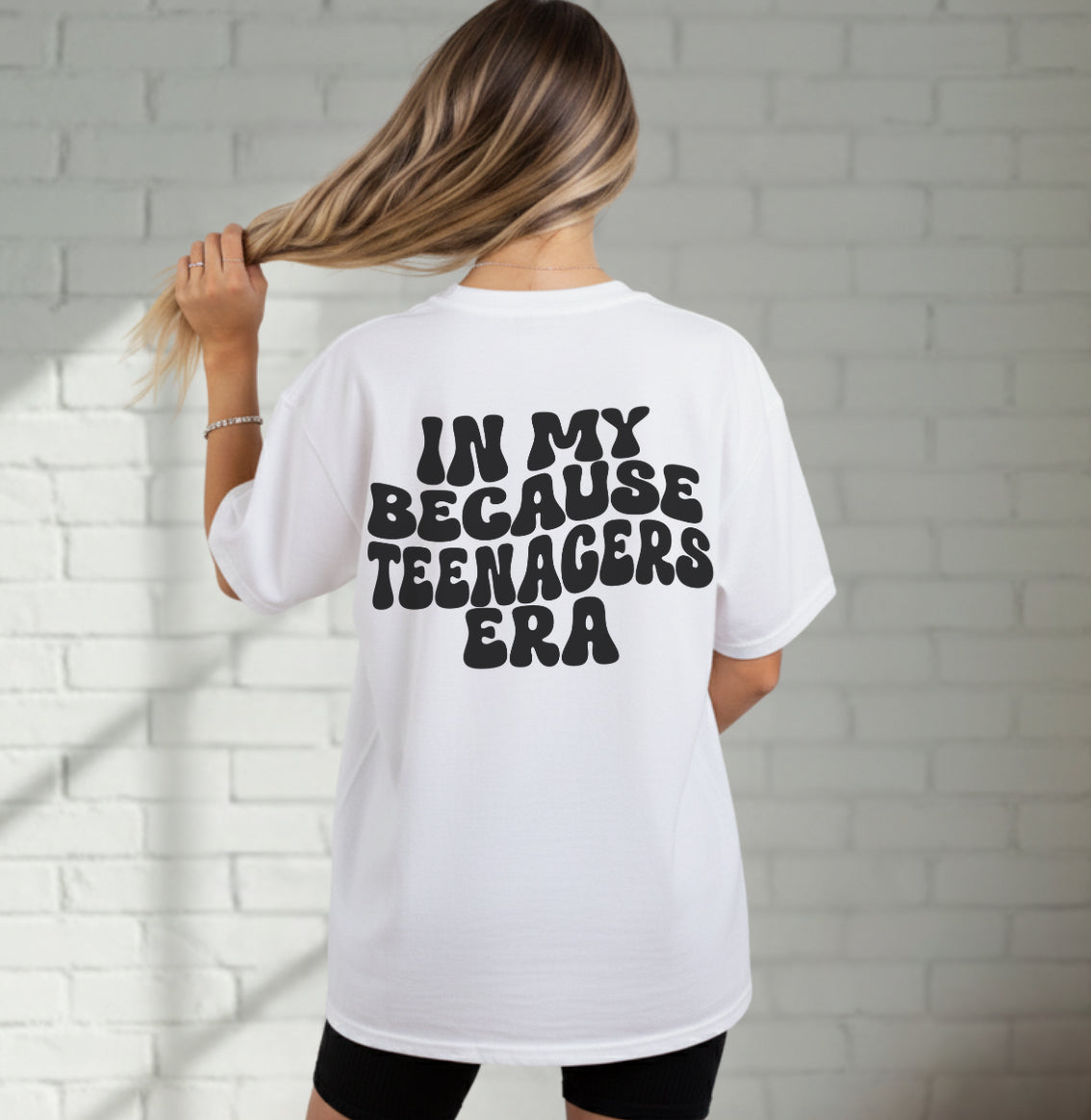 In My Because Teenagers Era, Graphic Shirt, Mom of Teens Funny Gift, Humor Tee