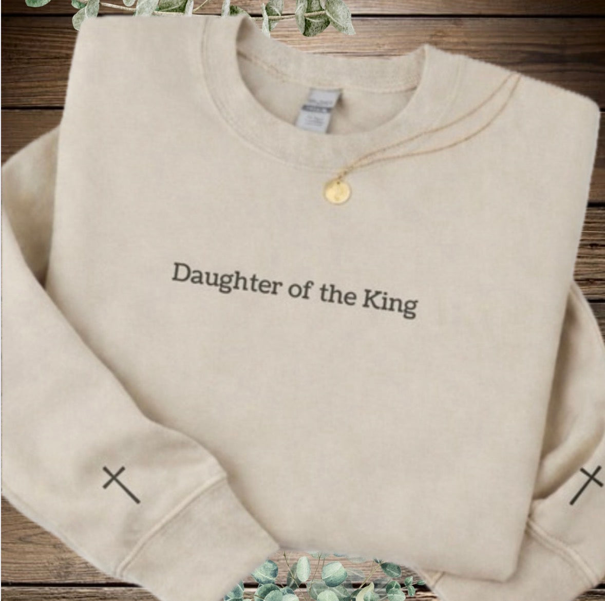 Daughter of the King Crewneck Sweatshirt, Faith-Based Embroidery Sweatshirt, Christian Crewneck