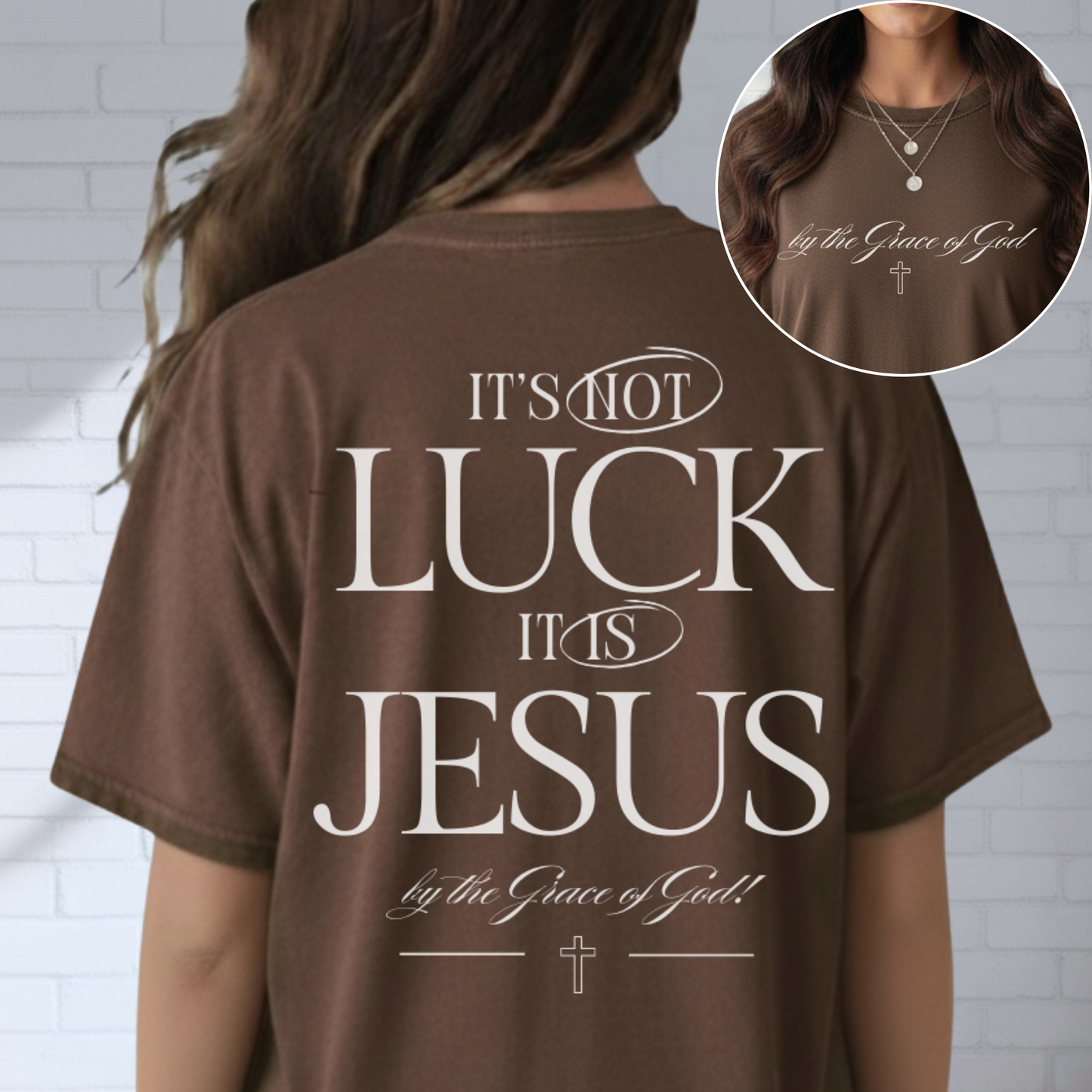 It's Not Luck It's Jesus Inspirational Shirt