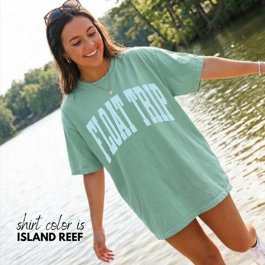 Float Trip Shirt, Summer Graphic Tee, Oversized Tee, Custom Comfort Colors Shirt, River Life Tee, Trendy Summer Shirt