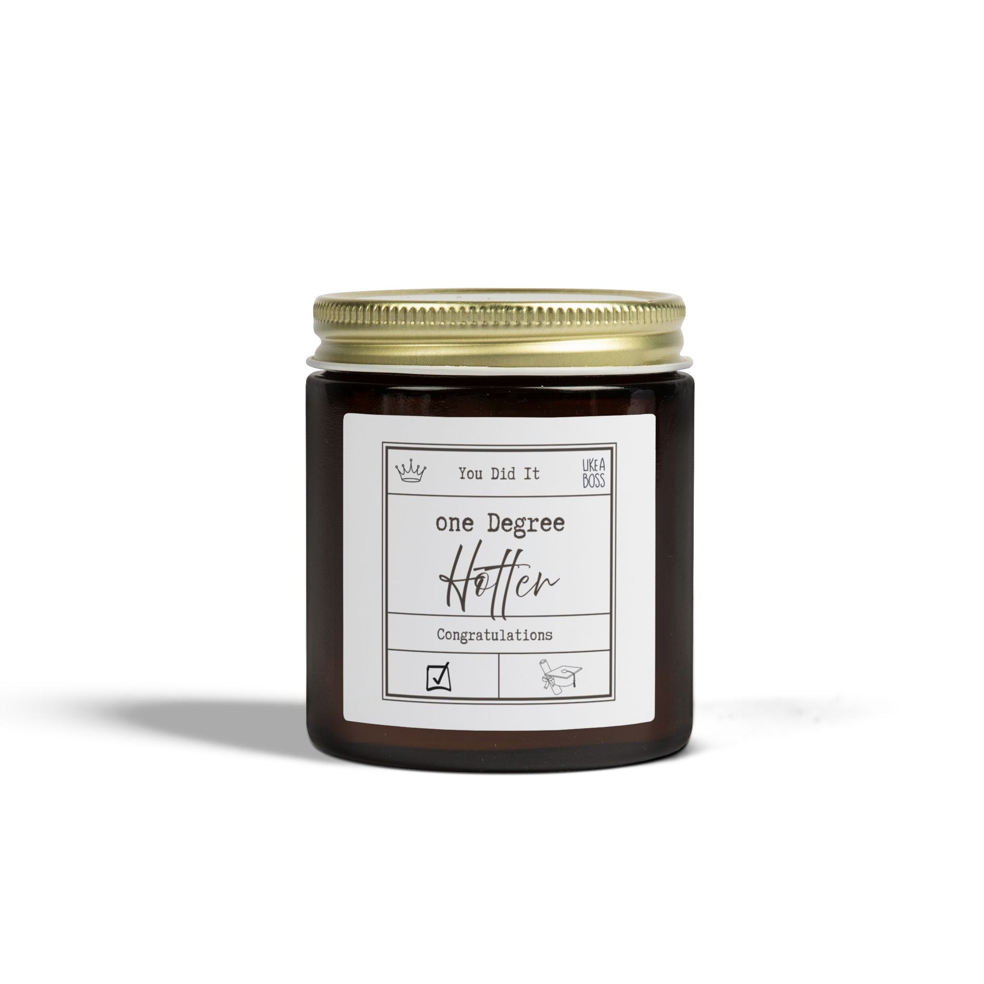 One Degree Hotter Candle, College Graduation Gift, Coconut Apricot Wax Jar Candle - Staggs Styles Co