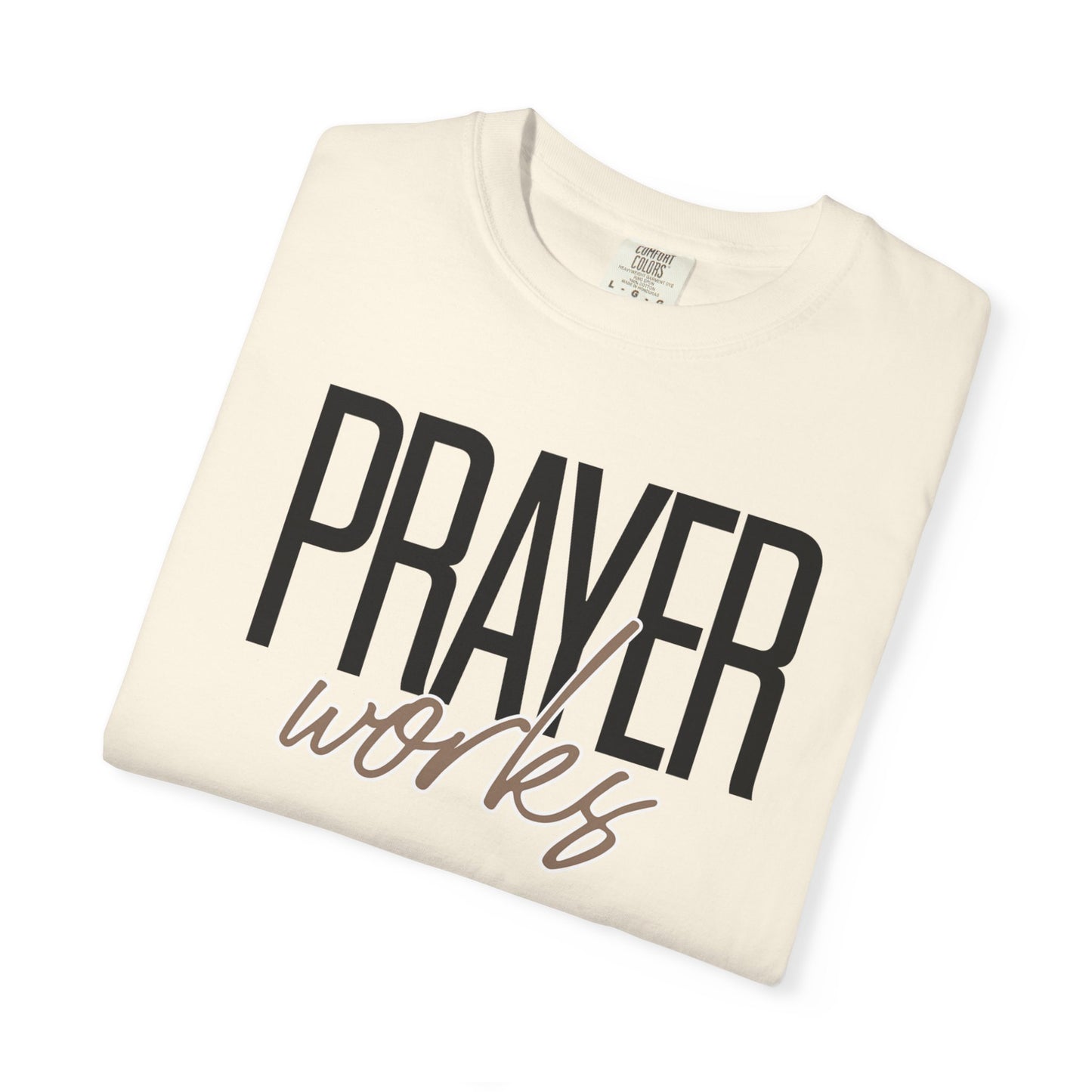 Prayer Works Shirt, Soft Cotton, Inspiration, Church Tee, Christian Faith Wear, Gift