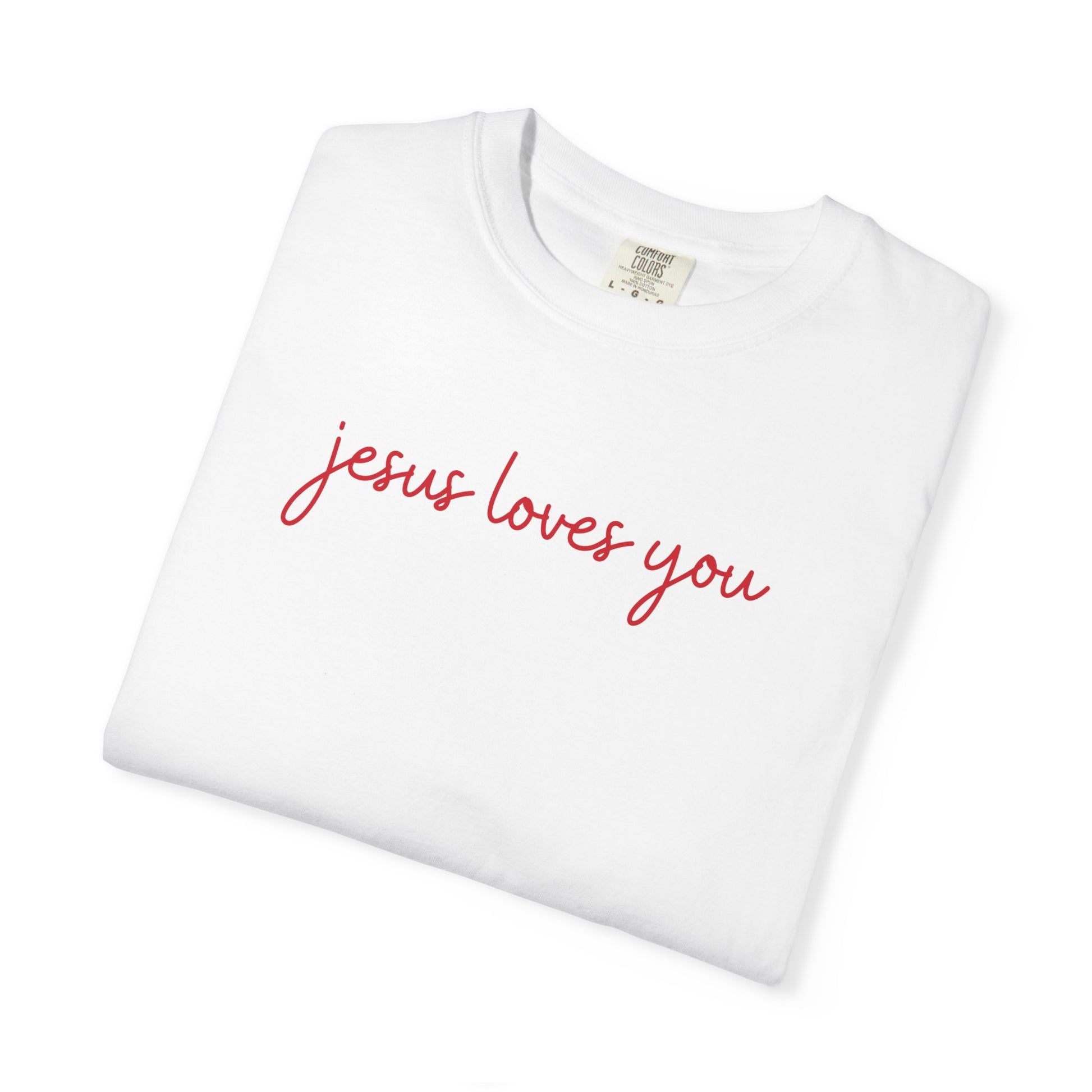 Jesus Loves You Shirt | Faith-Based Graphic Tee | Minimal TShirt | Comfort Colors Custom Shirt | Inspirational Tee - Staggs Styles Co