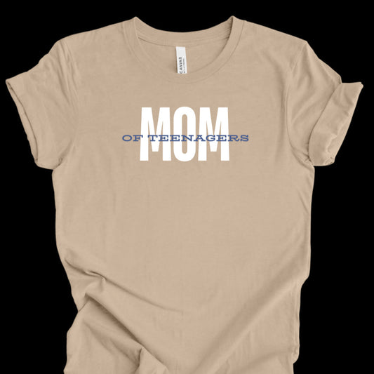 Mom of Teenagers Shirt, Bella Canvas, Soft, Cute, Mama (03)