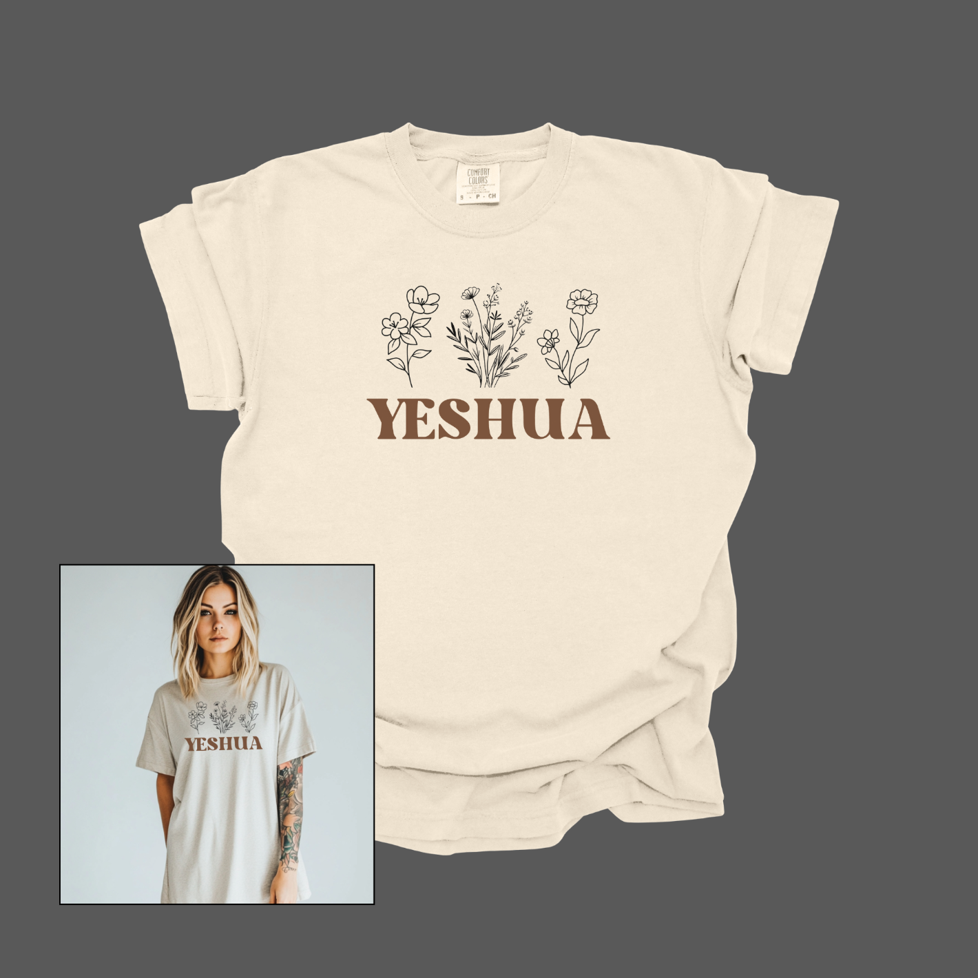 Yeshua Shirt, Comfort Colors, Women, Juniors, Christian, Graphic, Flowers, White, Ivory, Cotton, (05)