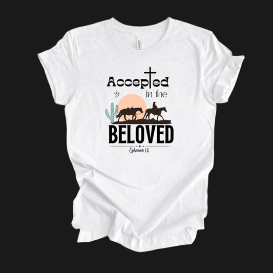 Accepted in the Beloved Shirt, Bella Canvas, Christian, Bible, Faith, (09)